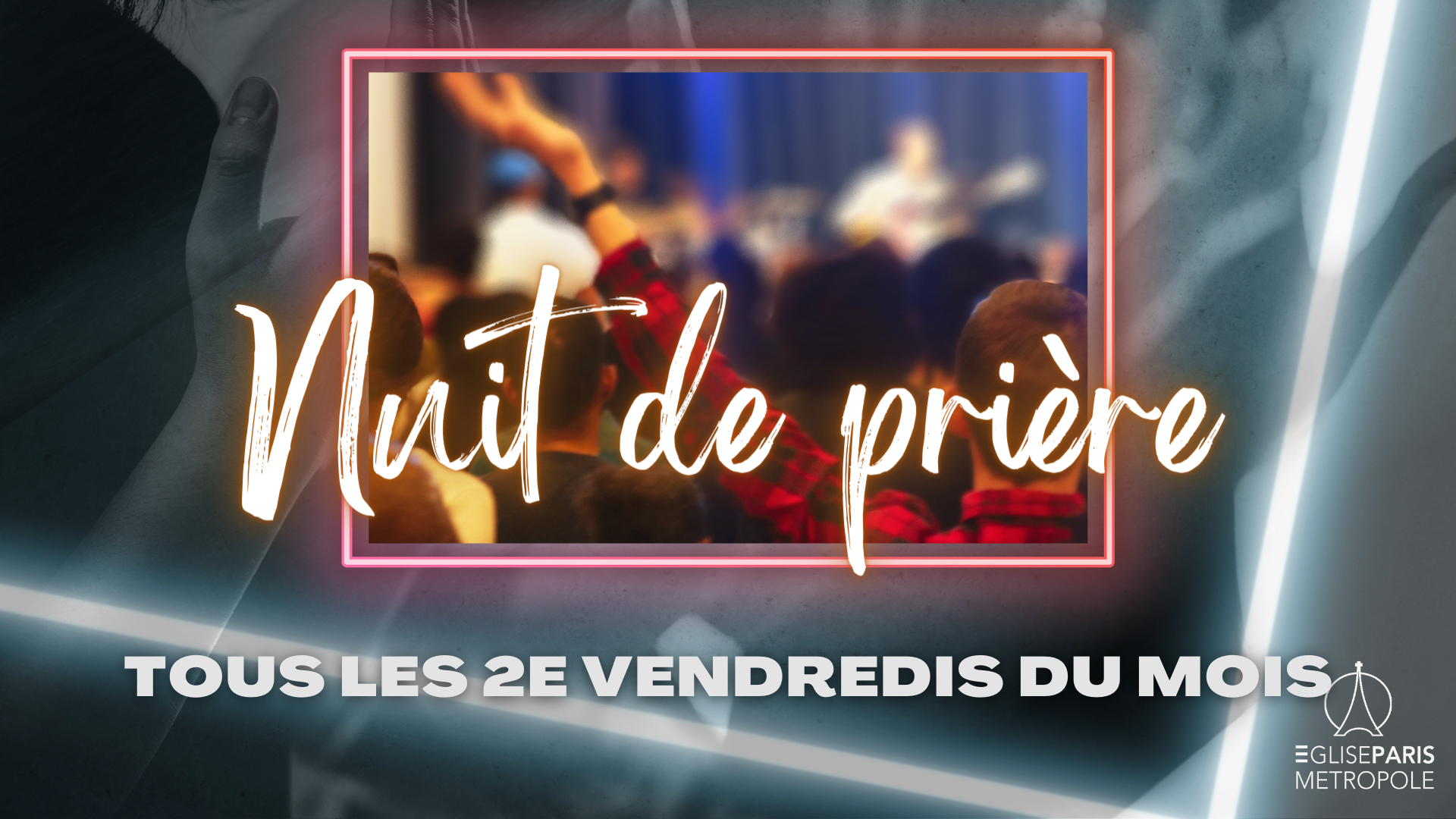 Nuit de prière Annonces